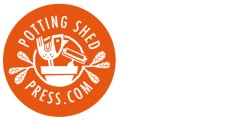 Potting Shed Press Potting Shed Press